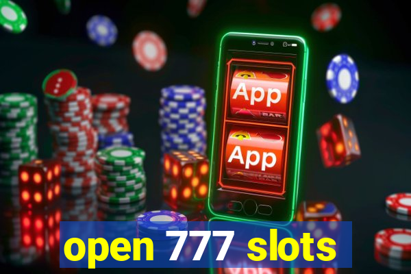 open 777 slots